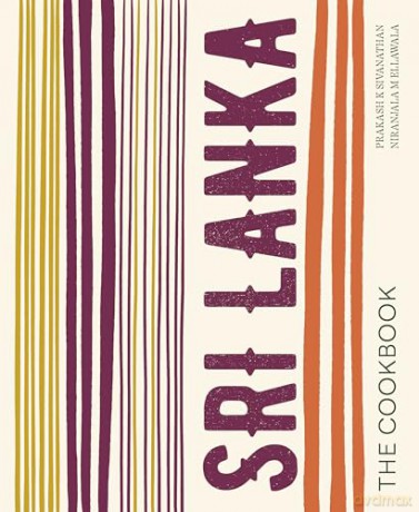 Sri Lanka: The Cookbook - Niranjala M Ellawala [KSIĄŻKA]