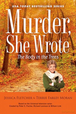 Murder, She Wrote: The Body in the Trees: 62 - Jessica Fletcher [KSIĄŻKA]