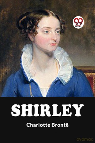 Shirley - Charlotte Bronte [KSIĄŻKA]
