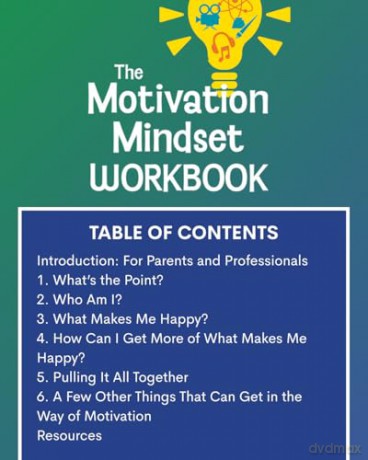 The Motivation Mindset Workbook: Helping Teens and Tweens Discover What They Love to Do - Ellen Braaten [KSIĄŻKA]