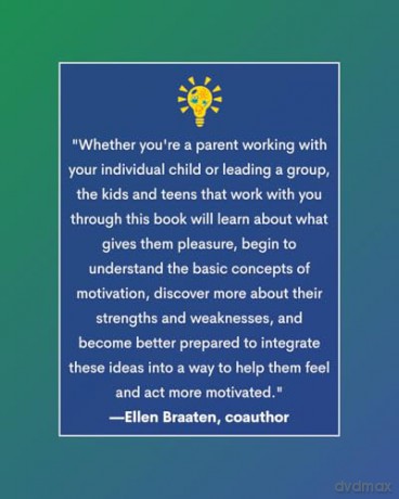 The Motivation Mindset Workbook: Helping Teens and Tweens Discover What They Love to Do - Ellen Braaten [KSIĄŻKA]