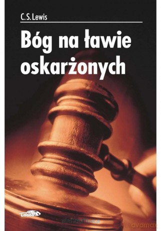 Bóg na ławie oskarżonych (twarda) [KSIĄŻKA]