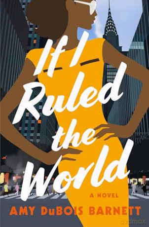 If I Ruled the World - Amy DuBois Barnett [KSIĄŻKA]