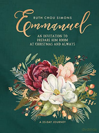 Emmanuel: An Invitation to Prepare Him Room at Christmas and Always - Ruth Chou Simons [KSIĄŻKA]