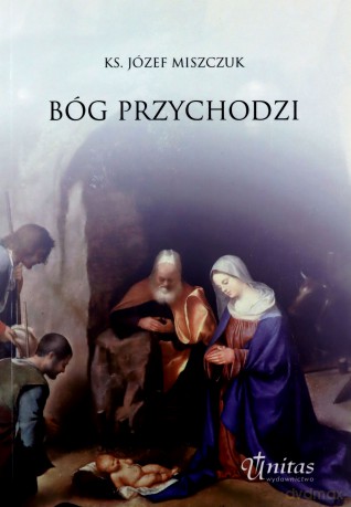 Bóg przychodzi [KSIĄŻKA]