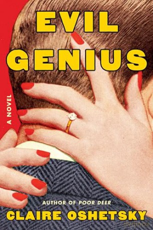 Evil Genius: A Novel - Claire Oshetsky [KSIĄŻKA]