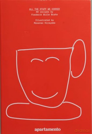 All the Stuff We Cooked: 49 recipes - Frederik Brahe [KSIĄŻKA]