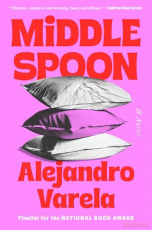 Middle Spoon: A Novel - Alejandro Varela [KSIĄŻKA]