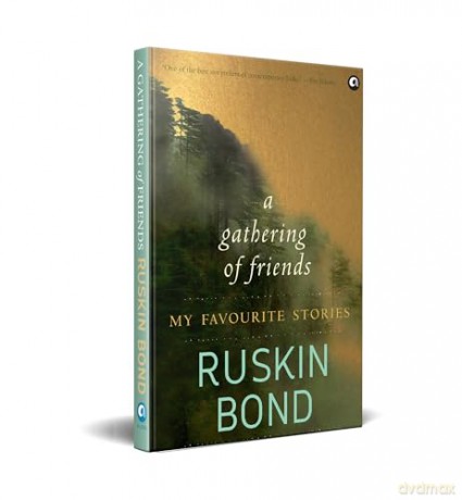 A Gathering of Friends: My Favourite Stories - Ruskin Bond [KSIĄŻKA]