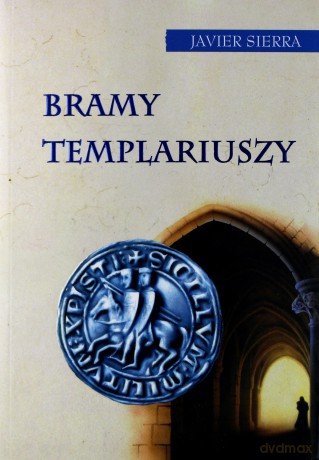 Bramy Templariuszy [KSIĄŻKA]