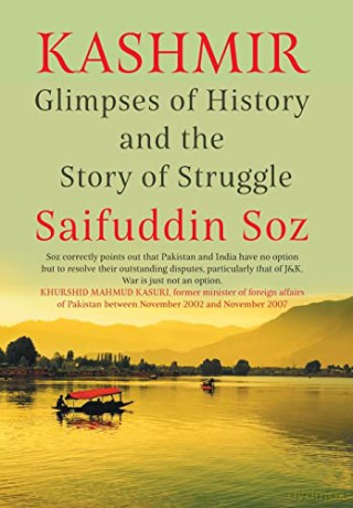 Kashmir: Glimpses of History and the Story of Struggle - Saifuddin Soz [KSIĄŻKA]