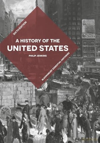 A History of the United States (Bloomsbury Essential Histories) - Philip Jenkins [KSIĄŻKA]