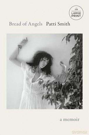 Bread of Angels: A Memoir - Patti Smith [KSIĄŻKA]
