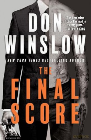 The Final Score: Six Short Novels - Don Winslow [KSIĄŻKA]