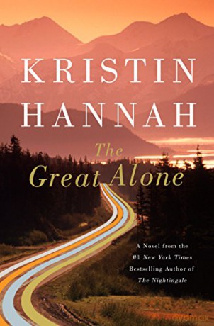 The Great Alone: A Novel - Kristin Hannah [KSIĄŻKA]