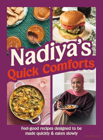 Nadiya's Quick Comforts: The new comfort food cookbook from the bestselling home cook, featuring delicious, feel-good recipes - Nadiya Hussain [KSIĄŻKA]