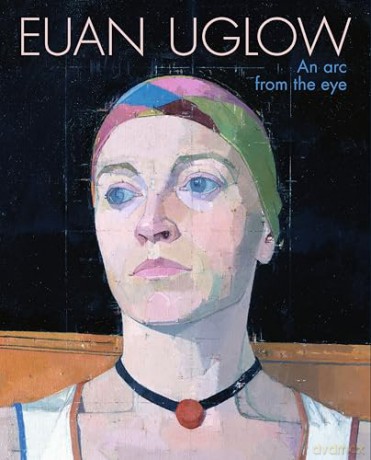 Euan Uglow: An Arc from the Eye [KSIĄŻKA]