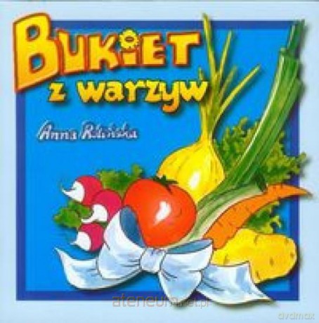 Bukiet z warzyw [KSIĄŻKA]