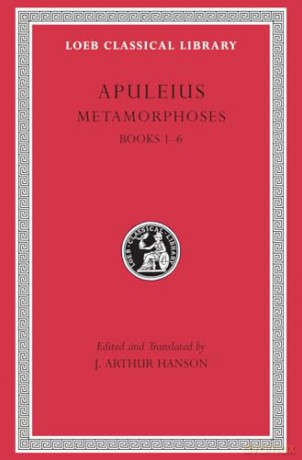 Metamorphoses (The Golden Ass), Volume I: Books 1-6 (Loeb Classical Library 44) - J. Arthur Hanson [KSIĄŻKA]