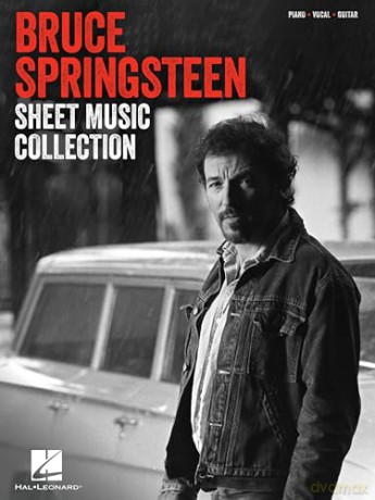 Bruce Springsteen Sheet Music Collection. Piano, Vocal And Guitar. [KSIĄŻKA]