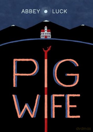 Pig Wife - Abbey Luck [KSIĄŻKA]