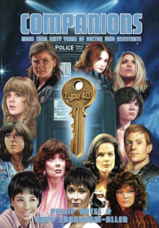 Companions: More than Sixty Years of Doctor Who Assistants - Andy Frankham-Allen [KSIĄŻKA]