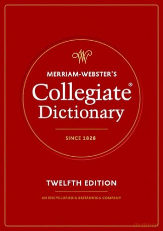 Merriam-Webster's Collegiate Dictionary: Twelfth Edition - Merriam-Webster (edited by) [KSIĄŻKA]