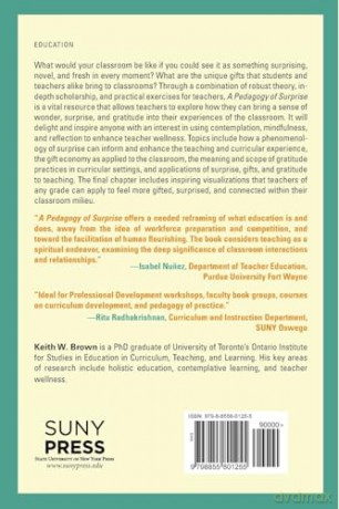 A Pedagogy of Surprise: Exploring Gifts, Wonder, and Gratitude in Curricular Settings - Keith Brown [KSIĄŻKA]