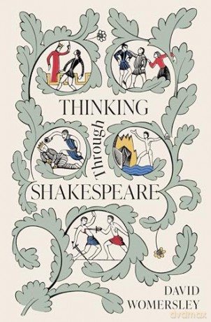 Shakespeare Thinking - David Womersley [KSIĄŻKA]