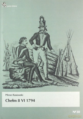 Chełm 8 VI 1794 [KSIĄŻKA]