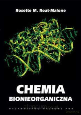 Chemia bionieorganiczna [KSIĄŻKA]