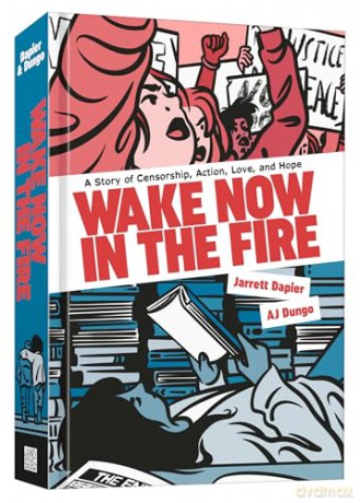 Wake Now in the Fire: A Graphic Novel - A.J. Dungo [KOMIKS]