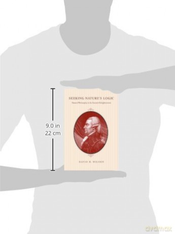 Seeking Nature's Logic: Natural Philosophy in the Scottish Enlightenment - David B. Wilson [KSIĄŻKA]