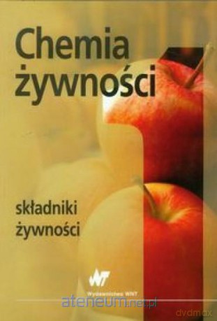 Chemia żywności tom 1 [KSIĄŻKA]