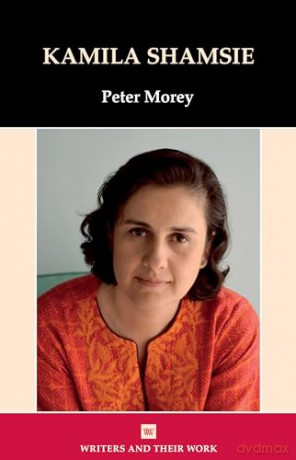 Kamila Shamsie (Writers and Their Work) - Peter Morey [KSIĄŻKA]