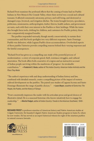 The Railroad and the Pueblo Indians: The Impact of the Atchison, Topeka and Santa Fe on the Pueblos of the Rio Grande, 1880-1930 - Richard H. Frost [KSIĄŻKA]