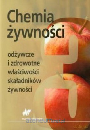 Chemia żywności tom 3 [KSIĄŻKA]