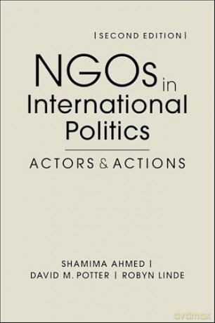 NGOs in International Politics: Actors and Actions, Second Edition - David M. Potter [KSIĄŻKA]