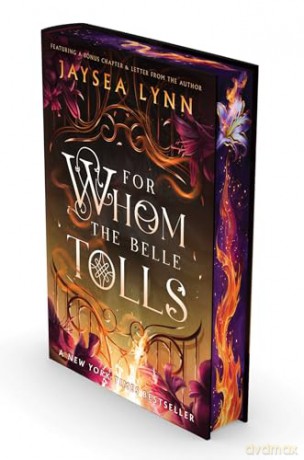 For Whom the Belle Tolls (Deluxe Limited Edition): 1 (Hell's Belles) - Jaysea Lynn [KSIĄŻKA]