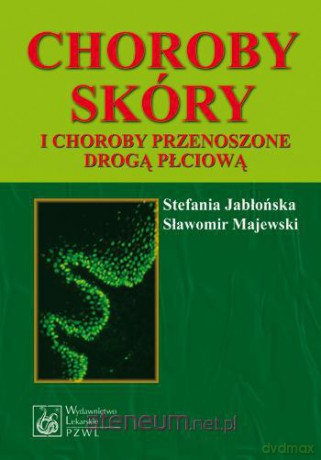 Choroby skóry i choroby przenoszone drogą płciową [KSIĄŻKA]