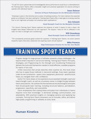 Training Sport Teams: Principles, Strategies, and Programming for the Strength and Conditioning Professional - Tim Caron [KSIĄŻKA]