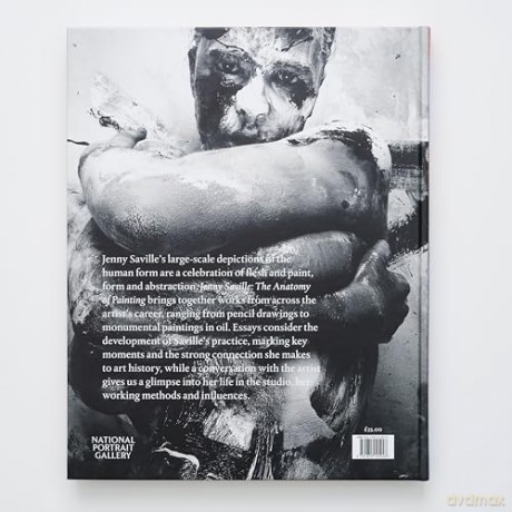 Jenny Saville: The Anatomy of Painting (the official catalogue of the 5* National Portrait Gallery exhibition) [KSIĄŻKA]