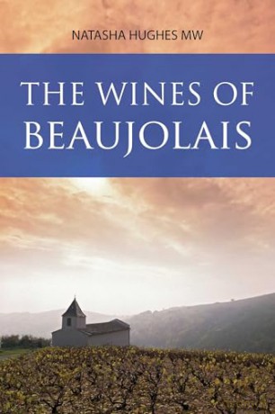 The Wines of Beaujolais (The Classic Wine Library) - Natasha Hughes [KSIĄŻKA]