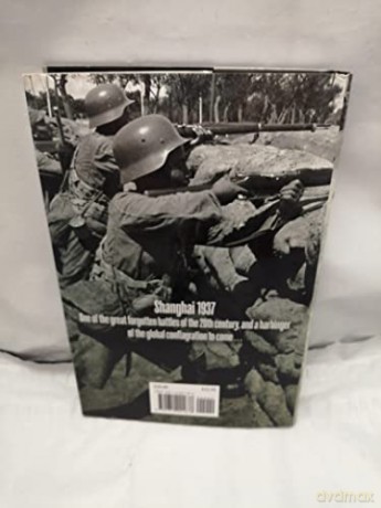 Shanghai 1937: Stalingrad on the Yangtze - Peter Harmsen [KSIĄŻKA]