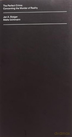 The Perfect Crime: Concerning the Murder of Reality - Jan A. Staiger [KSIĄŻKA]