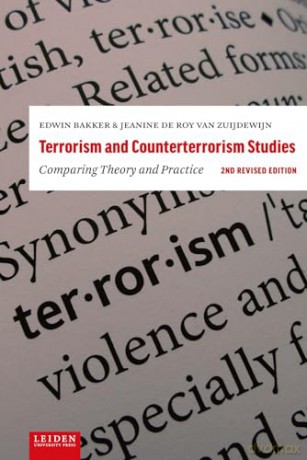 Terrorism and Counterterrorism Studies: Comparing Theory and Practice - Jeanine de Roy van Zuijdewijn [KSIĄŻKA]