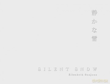 Silent Snow: Hokkaido - Elizabeth Sanjuan [KSIĄŻKA]
