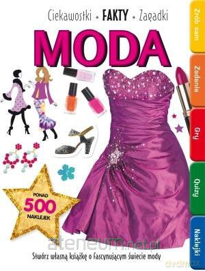 Ciekawostki, fakty, zagadki. Moda [KSIĄŻKA]