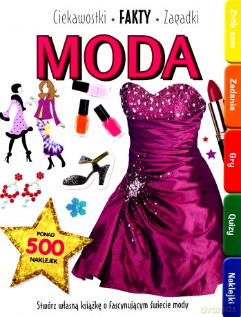Ciekawostki, fakty, zagadki. Moda [KSIĄŻKA]