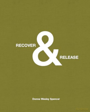 Recover and Release: Rescuing Native Wildlife - Donna Wesley Spencer [KSIĄŻKA]